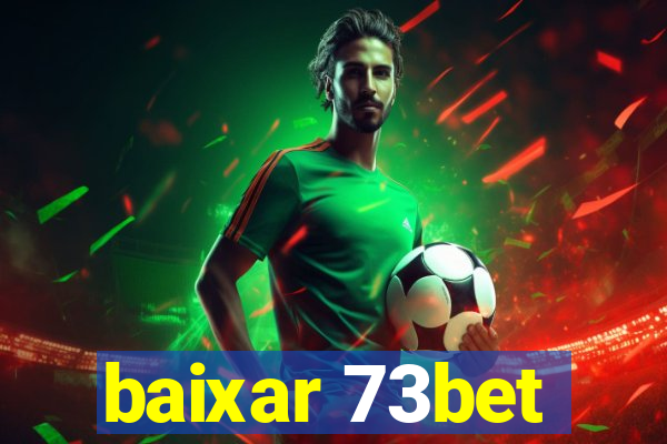 baixar 73bet